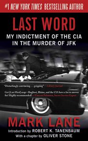 Last word : my indictment of the CIA in the murder of JFK cover image cdn