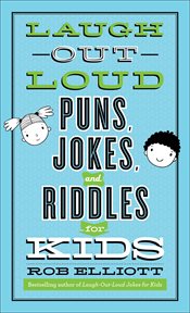 Laugh-Out-Loud Puns, Jokes, and Riddles for Kids cover image cdn