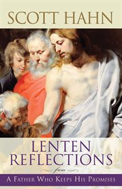 Lenten reflections from a father who keeps his promises cover image cdn