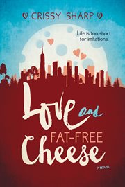 Love and fat-free cheese cover image cdn