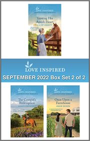 Love inspired September 2022 box set 2 of 2 : Trusting her Amish heart. The cowgirl's redemption. Once upon a farmhouse cover image cdn