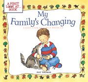 My family's changing : a first look at family break up cover image cdn