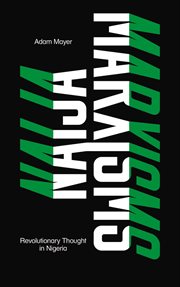 Naija Marxisms : revolutionary thought in Nigeria cover image cdn