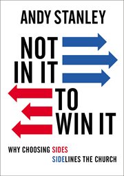 Not in it to win it : why choosing sides sidelines the church cover image cdn