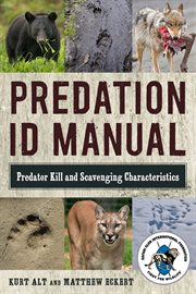 Predation ID Manual : Predator Kill and Scavenging Characteristics cover image cdn