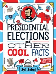 Presidential elections and other cool facts cover image cdn