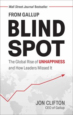 Blind spot : the global rise of unhappiness and how leaders missed it  cover image cdn