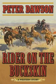 Rider on the buckskin : a western story cover image cdn