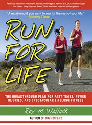 Run for Life : the Anti-Aging, Anti-Injury, Super-Fitness Plan to Keep You Running to 100 cover image cdn