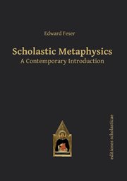 Scholastic metaphysics : a contemporary introduction cover image cdn