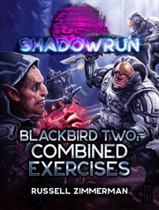 Shadowrun: blackbird two: combined exercises : Blackbird Two cover image cdn