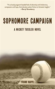 Sophomore campaign : a Mickey Tussler novel cover image cdn