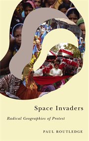 Space invaders : radical geographies of protest cover image cdn