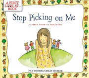 Stop picking on me : a first look at bullying cover image cdn