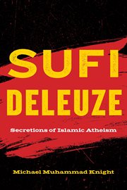 Sufi Deleuze : secretions of Islamic atheism cover image cdn