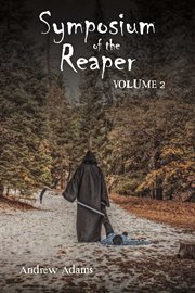 Symposium of the reaper, volume 2 cover image cdn