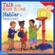Talk and work it out = : Hablar y resolver cover image cdn