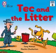 Tec and the litter : band 02b/red b (collins big cat) cover image cdn