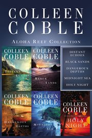 The Aloha Reef Collection : Distant Echoes, Black Sands, Dangerous Depths, Midnight Sea, and Holy Night cover image cdn