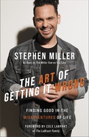 The art of getting it wrong : finding good in the misadventures of life cover image cdn