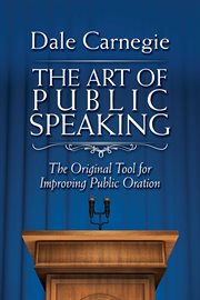 The art of public speaking : the original tool for improving public oration cover image cdn