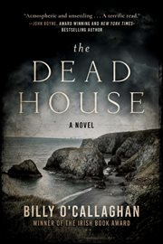 The dead house : a novel cover image cdn