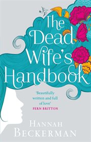 The Dead Wife's handbook : a novel cover image cdn