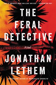 The feral detective : a novel cover image cdn