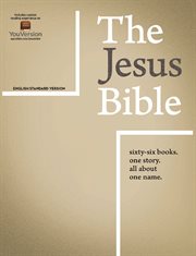 The Jesus Bible : sixty-six books, one story, all about one name cover image cdn