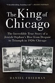 The king of chicago : memories of my father cover image cdn