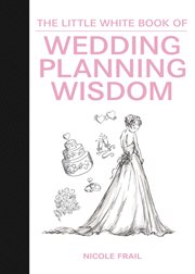Little white book of wedding planning wisdom cover image cdn