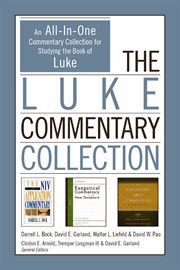 The luke commentary collection : an all-in-one commentary collection for studying the book of luke cover image cdn