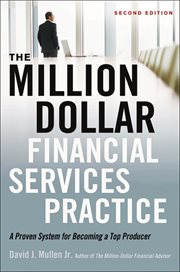 The Million-Dollar Financial Services Practice, 2nd Edition cover image cdn