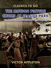 The motion picture chums at seaside park cover image cdn