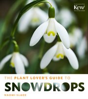 The plant lover's guide to snowdrops cover image cdn