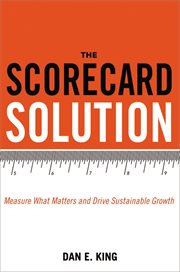 The scorecard solution : measure what matters and drive sustainable growth cover image cdn