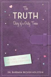 The truth : diary of a gutsy tween cover image cdn