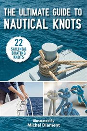 The ultimate guide to nautical knots cover image cdn