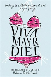 The Viva Mayr diet : 14 days to a flatter stomach and a younger you cover image cdn