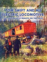 Tom Swift and his electric locomotive cover image cdn
