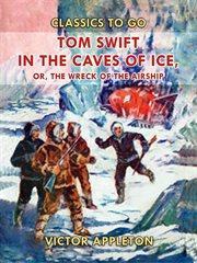 Tom Swift in the caves of ice cover image cdn