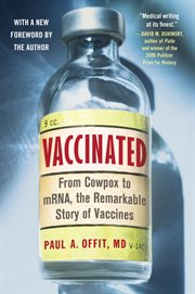 Vaccinated : one man's quest to defeat the world's deadliest diseases cover image cdn
