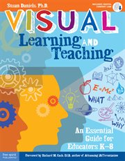 Visual learning and teaching : an essential guide for educators K-8 cover image cdn