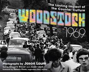 Woodstock 1969 : the lasting impact of the counterculture cover image cdn