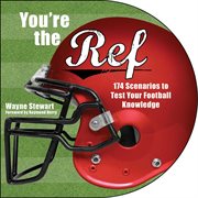You're the ref! : 156 scenarios to test your football knowledge cover image cdn