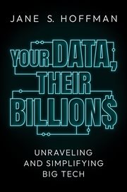 Your data, their billions : unraveling and simplifying big tech cover image cdn