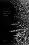 A natural history of unnatural things cover image cdn