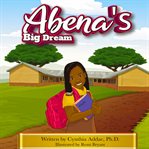 Abena's big dream cover image cdn