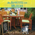 An appetite for murder : a Key West food critic mystery cover image cdn