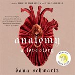 Anatomy : a love story cover image cdn